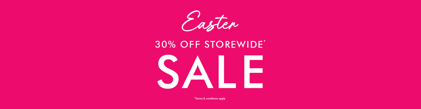 Easter Storewide Sale 30% OFF