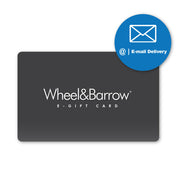 Wheel&Barrow Home E- Gift Card - Wheel&Barrow Home