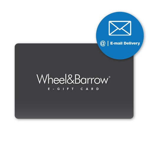 Wheel&Barrow Home E- Gift Card - Wheel&Barrow Home